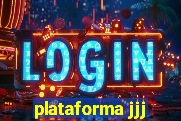 plataforma jjj